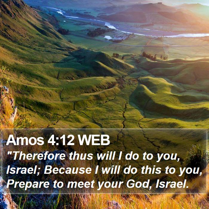 Amos 4:12 WEB Bible Study