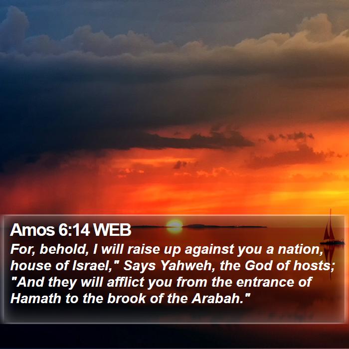 Amos 6:14 WEB Bible Study