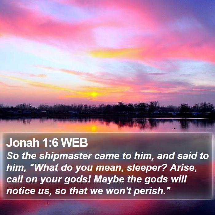 Jonah 1:6 WEB Bible Study