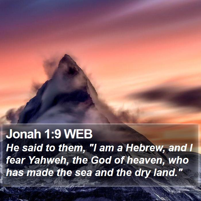 Jonah 1:9 WEB Bible Study