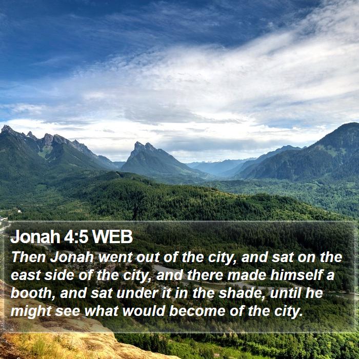 Jonah 4:5 WEB Bible Study