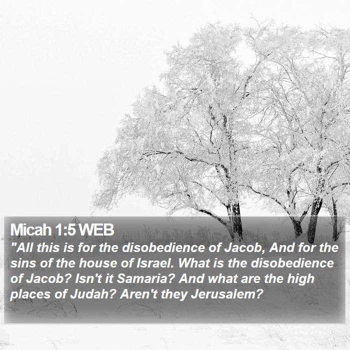 Micah 1:5 WEB Bible Study