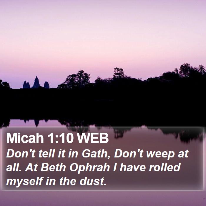 Micah 1:10 WEB Bible Study