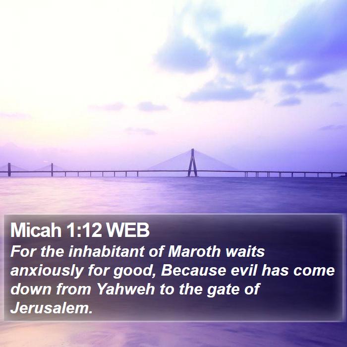 Micah 1:12 WEB Bible Study