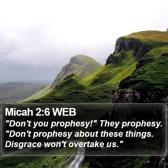 Micah 2:6 WEB Bible Study