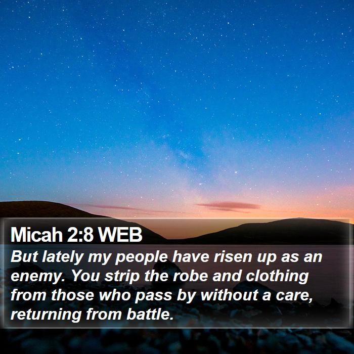 Micah 2:8 WEB Bible Study