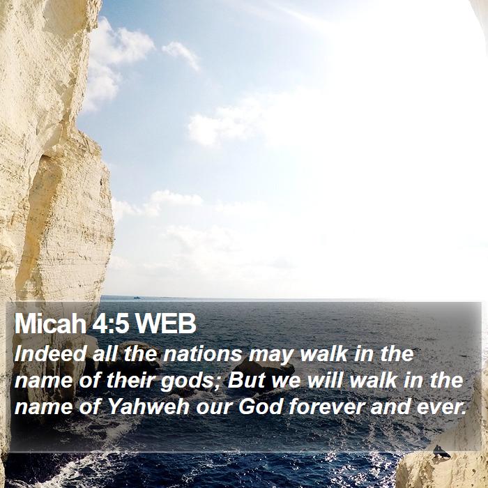 Micah 4:5 WEB Bible Study