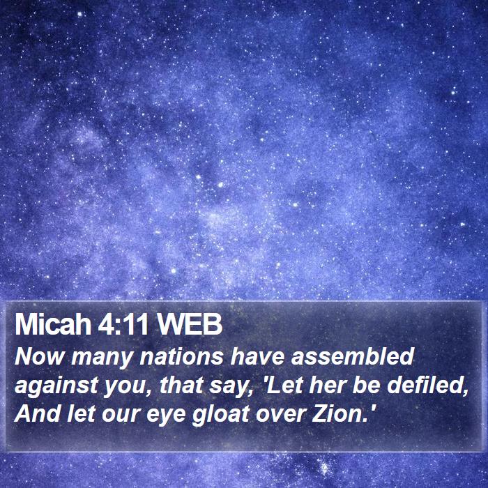 Micah 4:11 WEB Bible Study