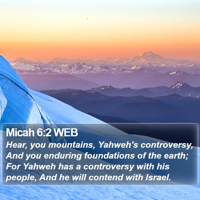 Micah 6:2 WEB Bible Study