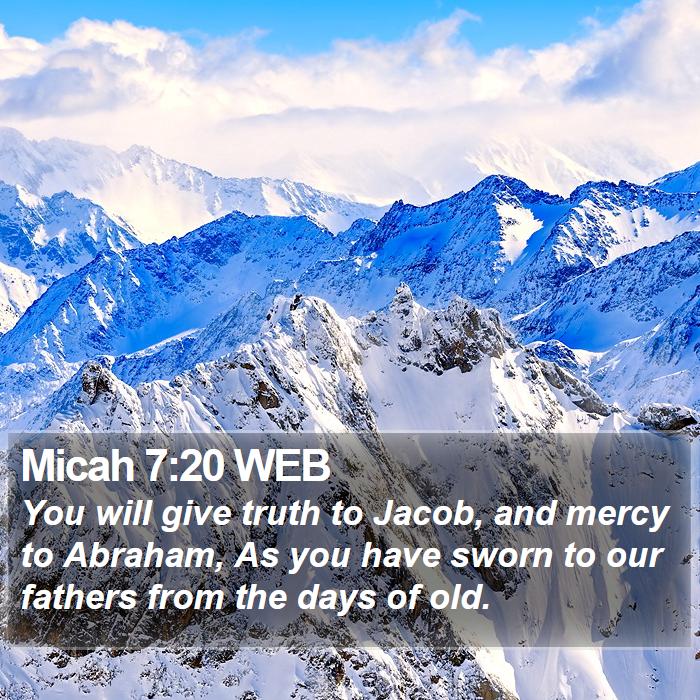 Micah 7:20 WEB Bible Study