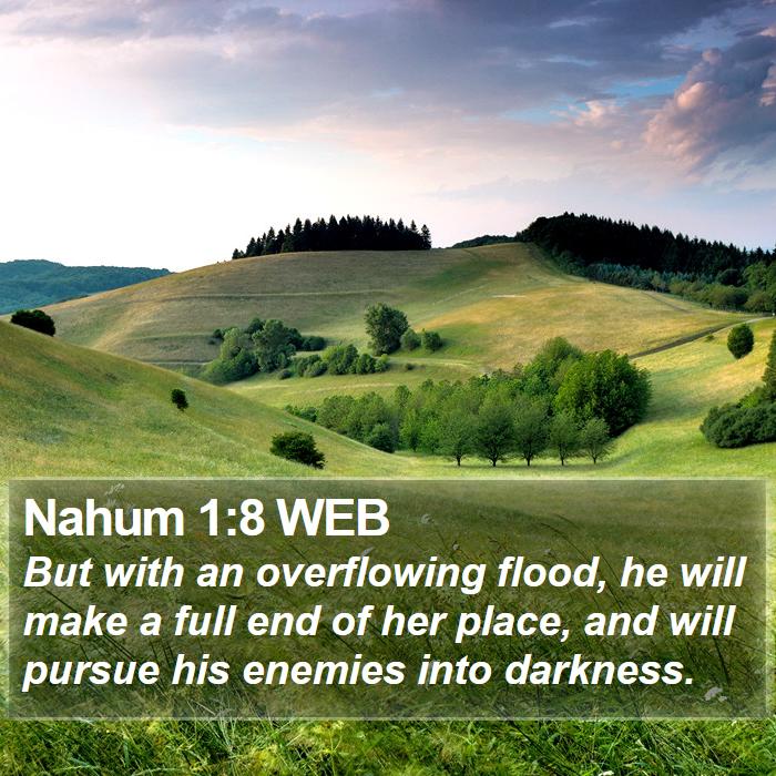 Nahum 1:8 WEB Bible Study