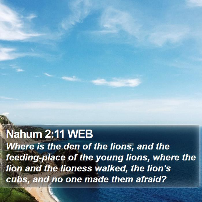 Nahum 2:11 WEB Bible Study