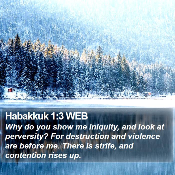 Habakkuk 1:3 WEB Bible Study