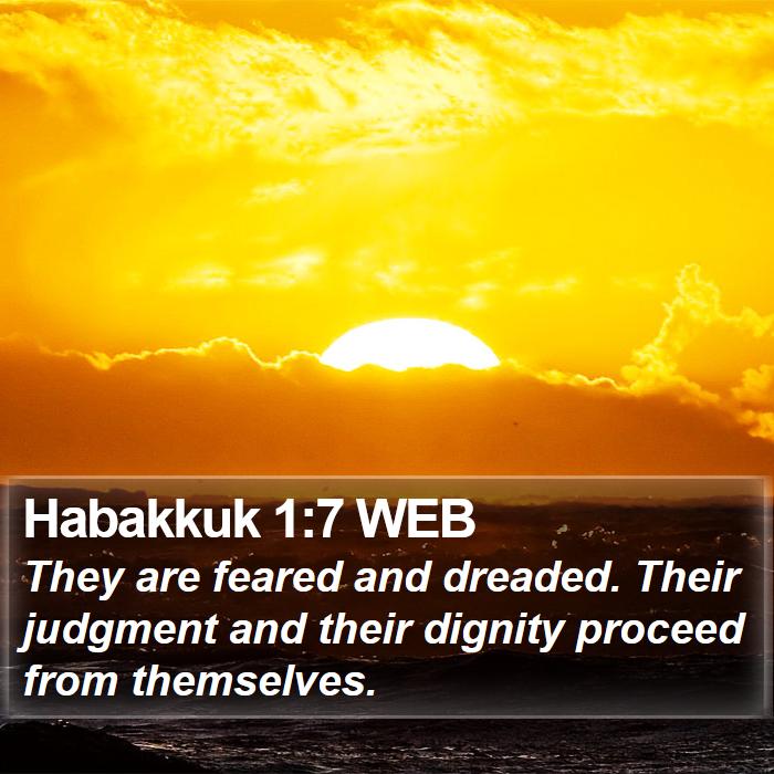 Habakkuk 1:7 WEB Bible Study