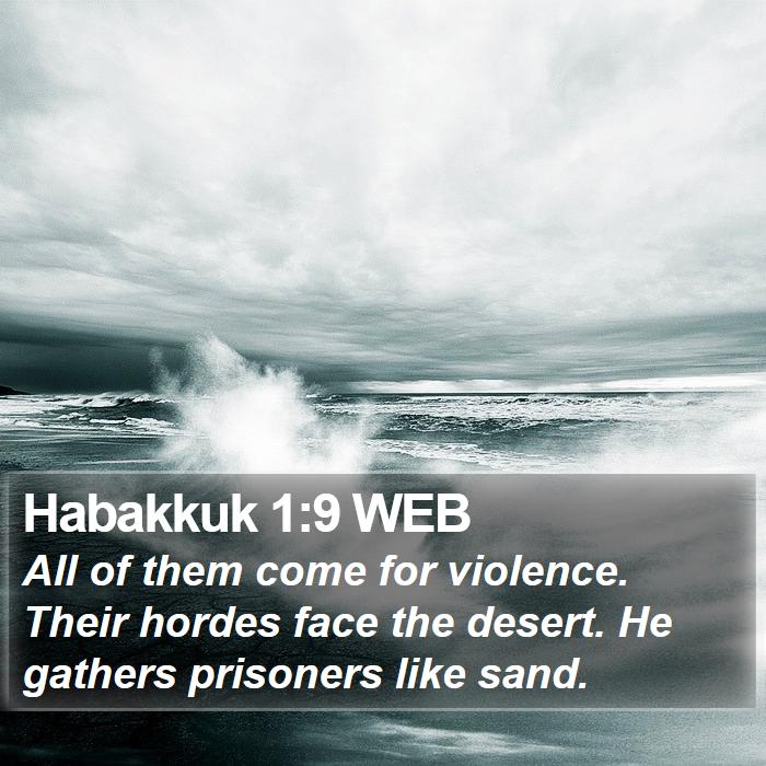 Habakkuk 1:9 WEB Bible Study