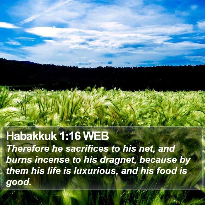 Habakkuk 1:16 WEB Bible Study