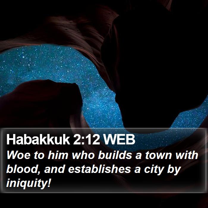 Habakkuk 2:12 WEB Bible Study