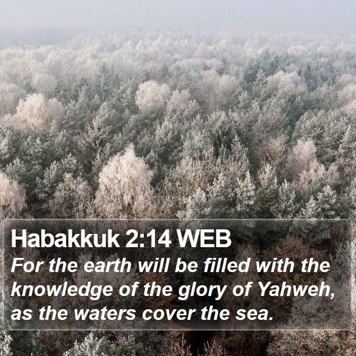 Habakkuk 2:14 WEB Bible Study