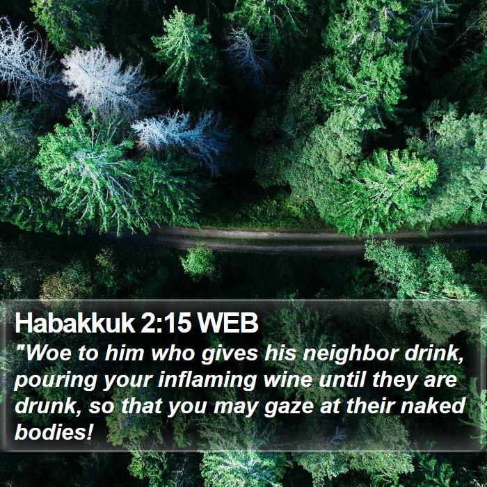 Habakkuk 2:15 WEB Bible Study