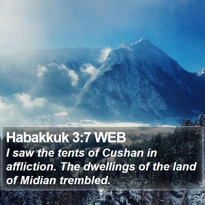 Habakkuk 3:7 WEB Bible Study