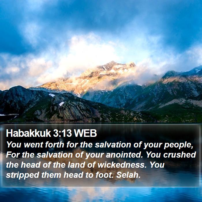 Habakkuk 3:13 WEB Bible Study