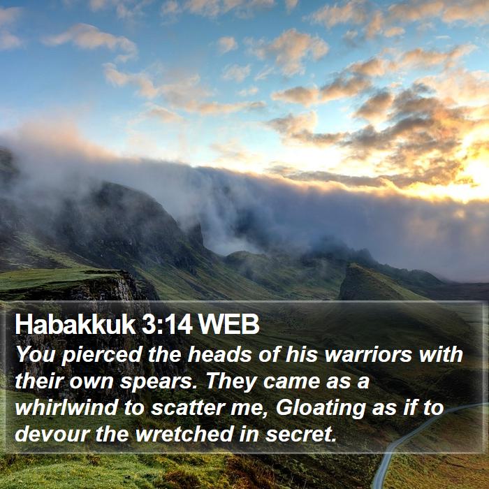 Habakkuk 3:14 WEB Bible Study