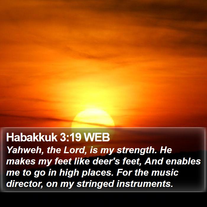 Habakkuk 3:19 WEB Bible Study