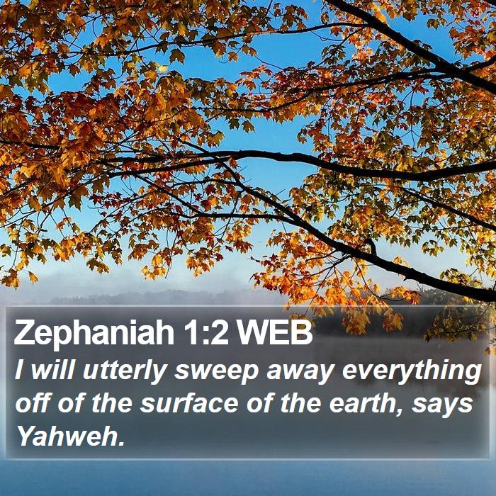 Zephaniah 1:2 WEB Bible Study