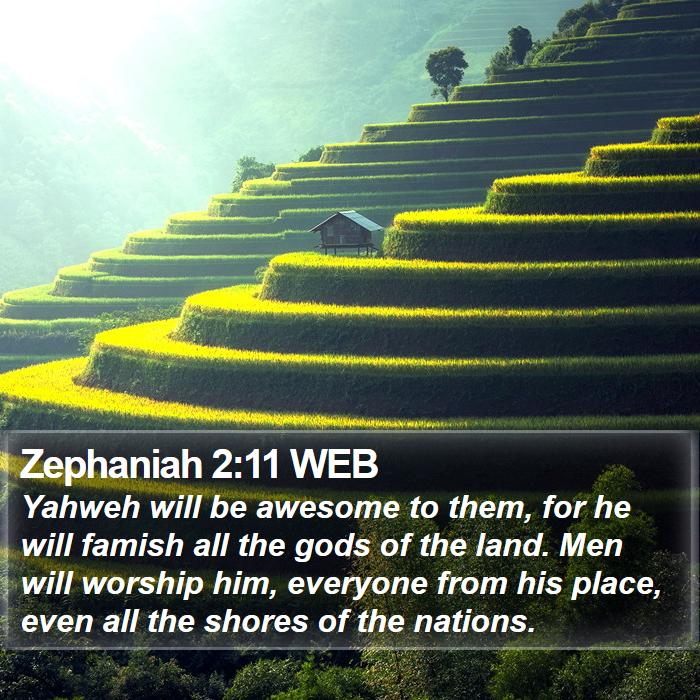 Zephaniah 2:11 WEB Bible Study