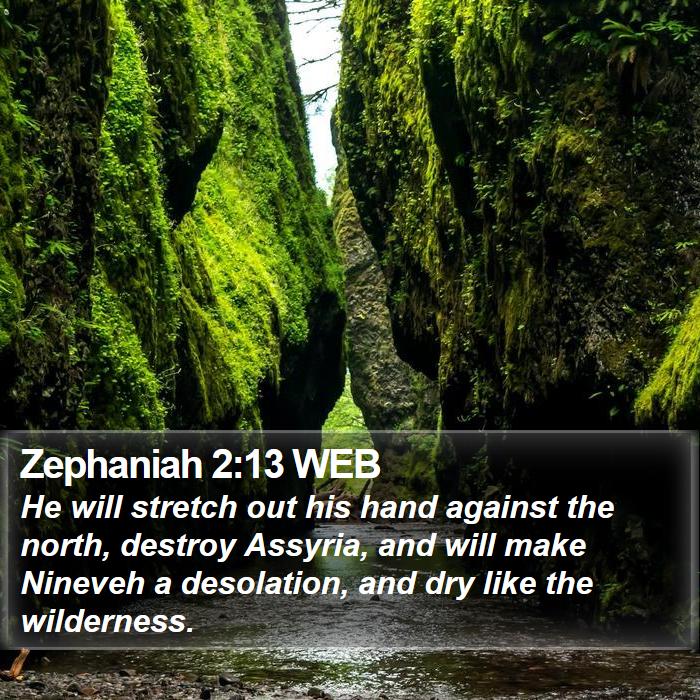 Zephaniah 2:13 WEB Bible Study