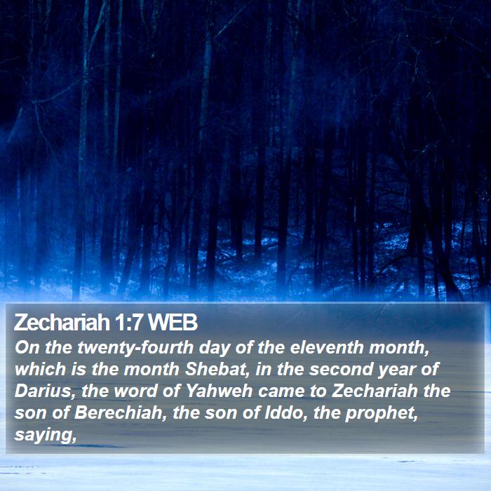 Zechariah 1:7 WEB Bible Study