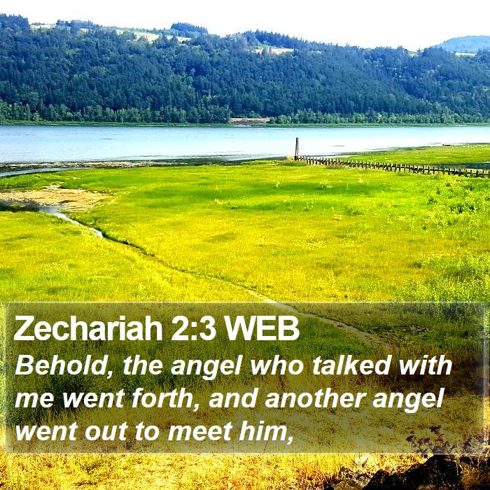 Zechariah 2:3 WEB Bible Study