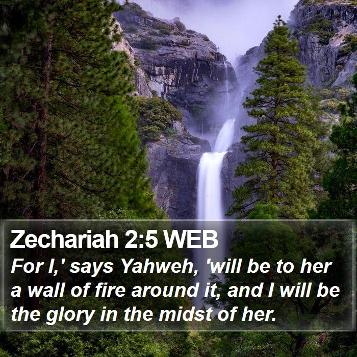 Zechariah 2:5 WEB Bible Study