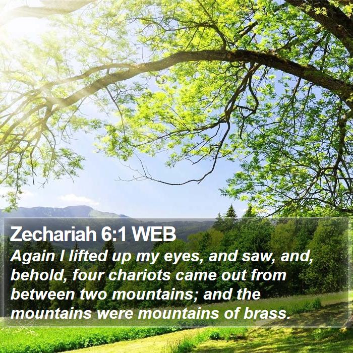 Zechariah 6:1 WEB Bible Study