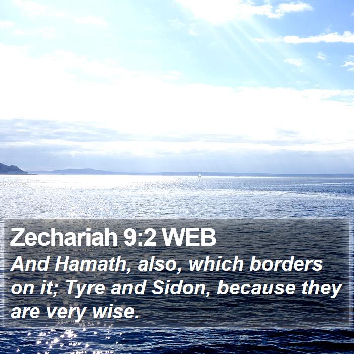 Zechariah 9:2 WEB Bible Study