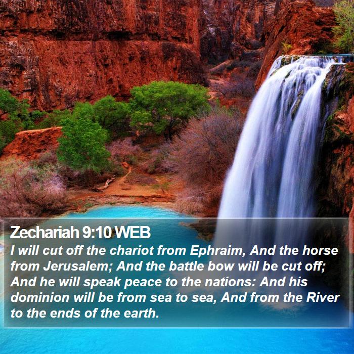 Zechariah 9:10 WEB Bible Study