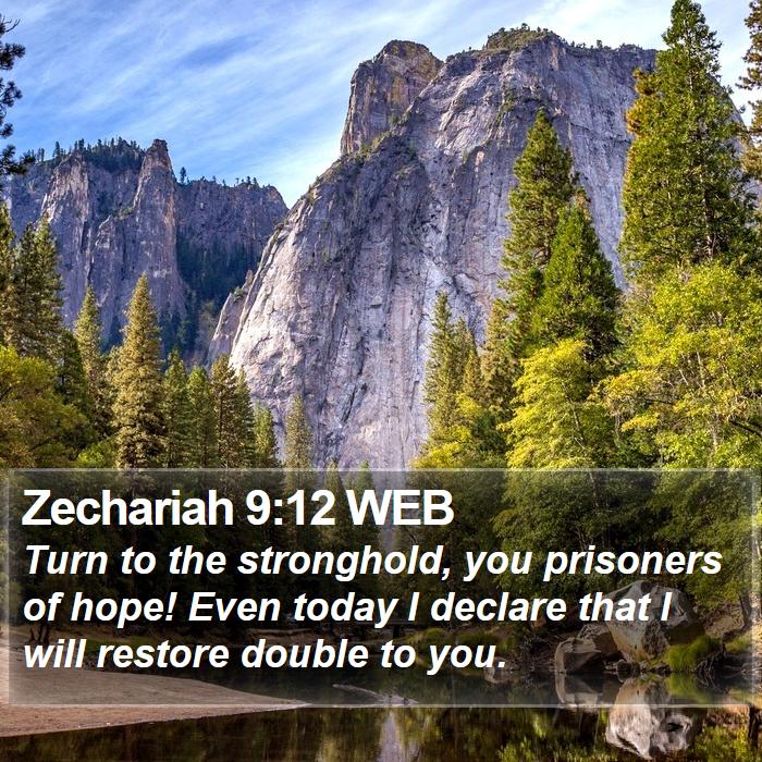 Zechariah 9:12 WEB Bible Study