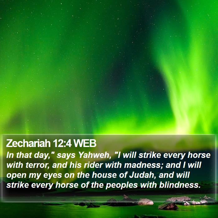 Zechariah 12:4 WEB Bible Study