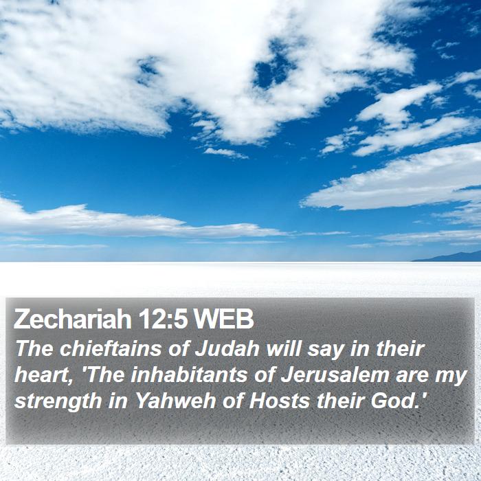 Zechariah 12:5 WEB Bible Study