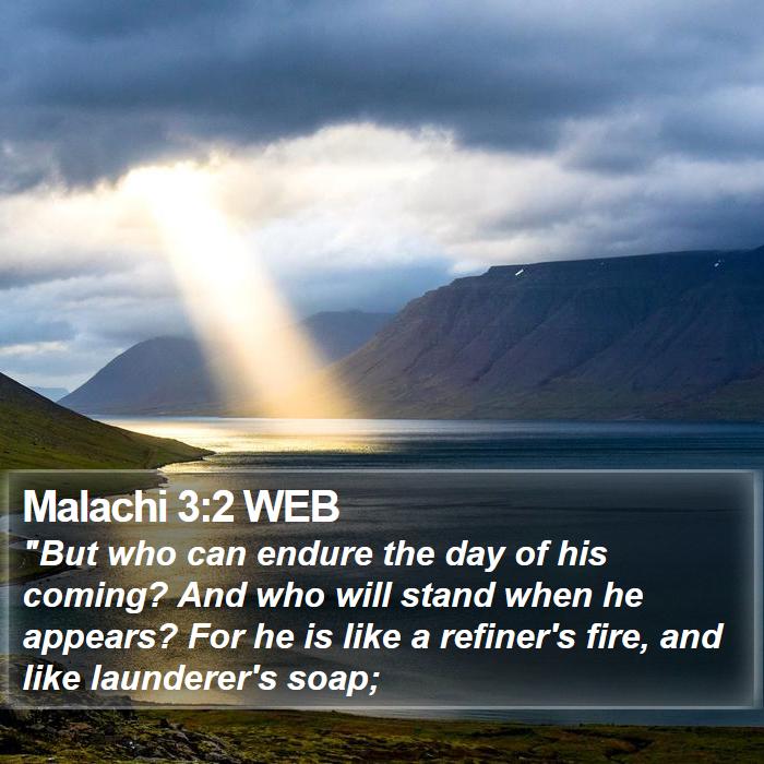 Malachi 3:2 WEB Bible Study