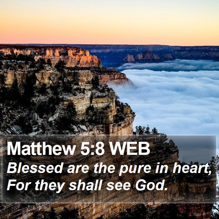 Matthew 5:8 WEB Bible Study