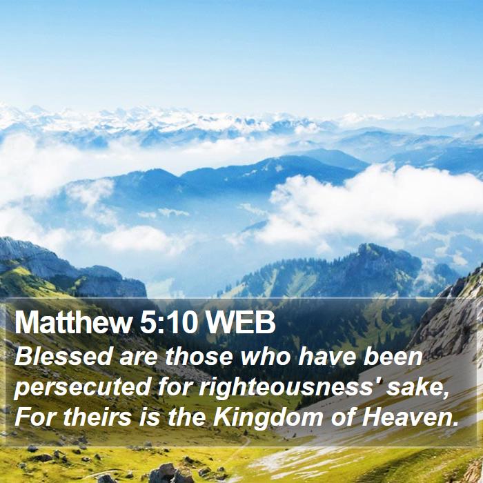 Matthew 5:10 WEB Bible Study