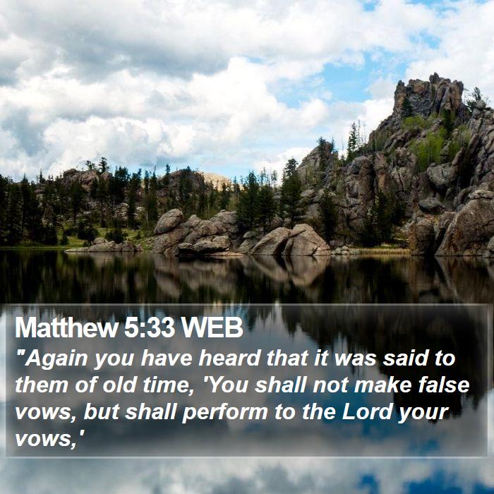 Matthew 5:33 WEB Bible Study