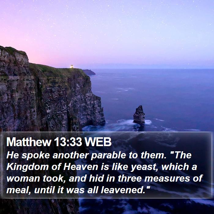 Matthew 13:33 WEB Bible Study