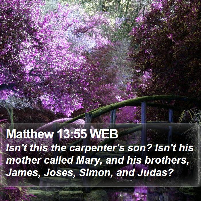 Matthew 13:55 WEB Bible Study