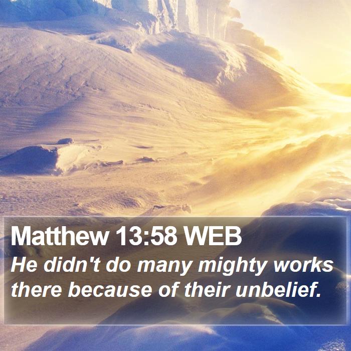 Matthew 13:58 WEB Bible Study