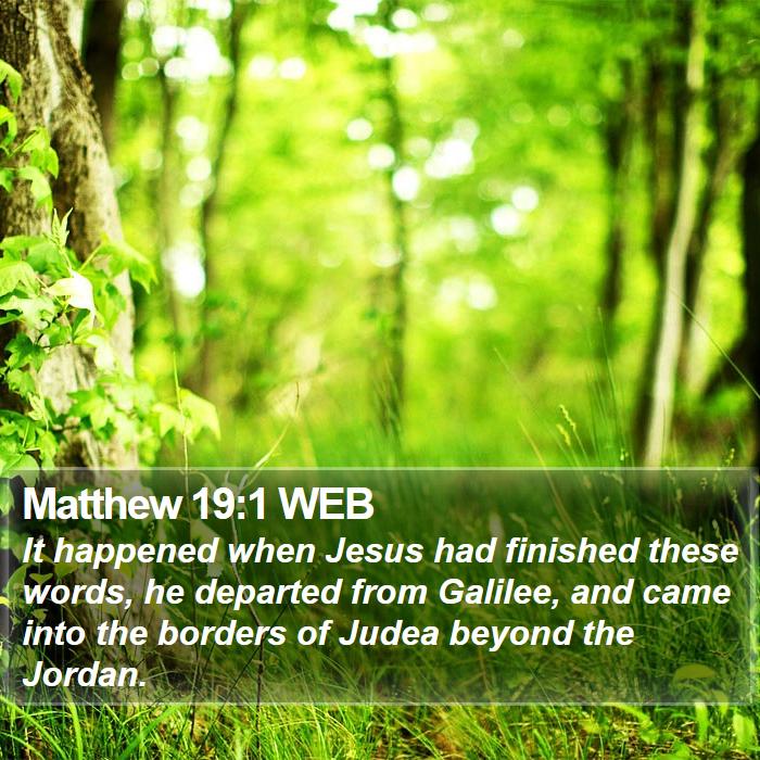 Matthew 19:1 WEB Bible Study