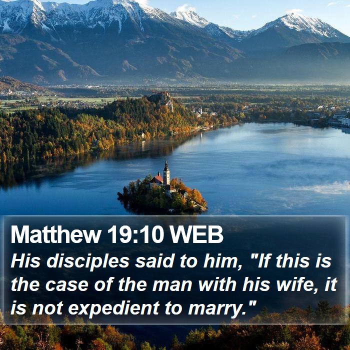 Matthew 19:10 WEB Bible Study