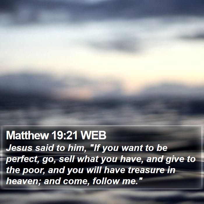 Matthew 19:21 WEB Bible Study