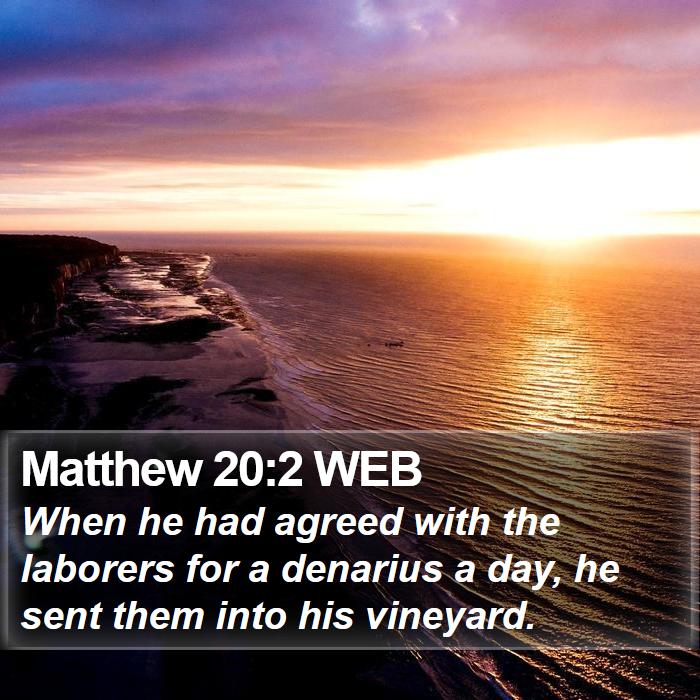 Matthew 20:2 WEB Bible Study